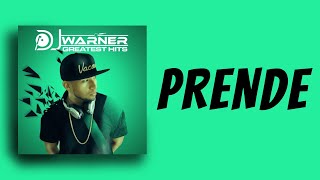 PRENDE  DJ WARNER [upl. by Htaeh]