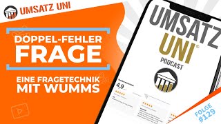 Doppel Fehler Frage – eine Fragetechnik mit Wumms [upl. by Annaehs]