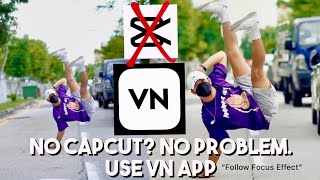 VN App  Follow Focus Dance Edit [upl. by Llenreb]