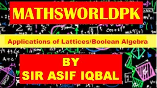 Applications of LatticesBoolean Algebra 637 Applied AlgebraI [upl. by Gnad]