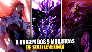 A ORIGEM DOS 9 MONARCAS DE SOLO LEVELING EXPLICADA [upl. by Thanh]