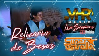 Súper Estrella  El Relicario De Besos En Vivo [upl. by Karoly384]