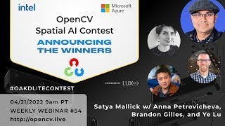 Announcing The Winners of OpenCV Spatial AI Contest 2022  OpenCV Weekly Webinar Ep 54  42122 [upl. by Anoed872]