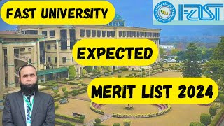 FAST University Expected Merit List 2024  Factors Affecting the Merit List  NU Test and NTS Merit [upl. by Pathe]