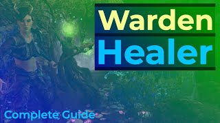 ESO Warden Healer Complete Guide [upl. by Llemor559]