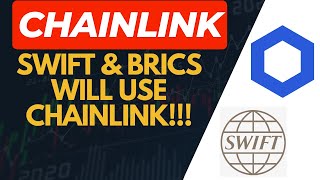 SWIFT amp BRICS will use Chainlink [upl. by Yelak]