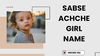 sabse achche girl name [upl. by Pearson469]