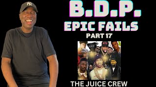 BOOGIE DOWN PRODUCTIONS  WHEN HIP HOP GOES WRONG Epic Fails pt 17  THE JUICE CREW [upl. by Ced]