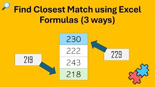 Find Closest Match using Excel Formulas 3 Ways [upl. by Assirolc]