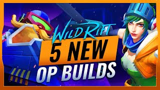 5 NEW OP BUILDS in Wild Rift LoL Mobile [upl. by Just]