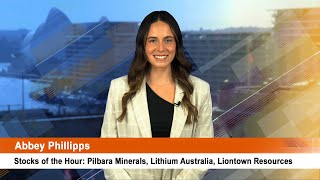 Stocks of the Hour Pilbara Minerals Lithium Australia Liontown Resources [upl. by Ylsel]