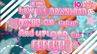 How to download fonts on dafont and upload on capcut [upl. by Heck695]