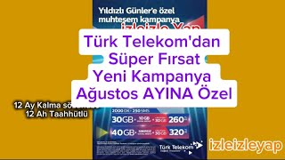 Türk Telekom Yeni Tarife ve Kampanya Ağustos ayına özel 2024 türktelekom kampanya tarife [upl. by Etam]