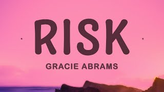 Gracie Abrams  Risk [upl. by Bethina]