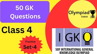 50 Most Important GK Questions for Class 4 Olympiad prepration [upl. by Eenaj]