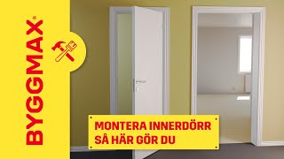 Montera innerdörr så här gör du [upl. by Ivetts602]