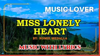 Romie Medalla Belts Out The Classic OPM Love Song miss Lonely Heart With Heartfelt Lyrics [upl. by Alyosha]