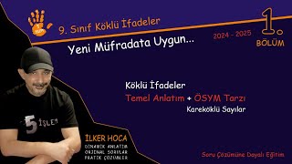 9 Sınıf Matematik Köklü İfadeler Kareköklü Sayılar Yeni Müfredata Uygun matematik [upl. by Gerardo]