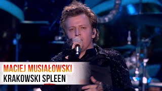 MACIEJ MUSIAŁOWSKI  KRAKOWSKI SPLEEN  WIANKI NAD WISŁĄ [upl. by Eilesor]