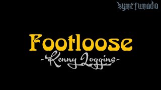 FOOTLOOSE  KENNY LOGGINS  INSTRUMENTAL  MINUS ONE [upl. by Valencia829]