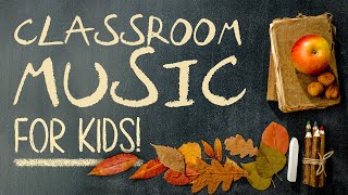 Classroom Music For Kids  DistractionFree Instrumental Covers Playlist  2 Hours [upl. by Etteval]