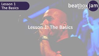 Beatboxing  Lesson 1  The Basics [upl. by Rudman878]