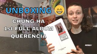 Unboxing Chung Ha 1st full album  QUERENCIA [upl. by Rus88]