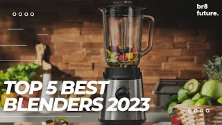 Best Blenders 2023  Top 5 Best Blenders 2023 For You [upl. by Orabla734]