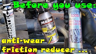 BEFORE using an antiwear  friction reducer on your engine watch this first [upl. by Ytsim]