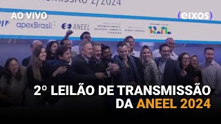 AO VIVO  2º Leilão de Transmissão da Aneel 2024 [upl. by Ayihsa]