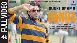 Dunki Banda Full Video  Shah Rukh Khan  Rajkumar Hirani  Taapsee  Pritam Diljit Kumaar [upl. by Kasper]