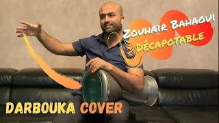 🎧 Zouhair Bahaoui Décapotable Darbouka Cover 🎧 [upl. by Lledyl]