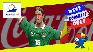 WORLD CUP 98  DIVISAO 2  RODADA 14 [upl. by Annoved]