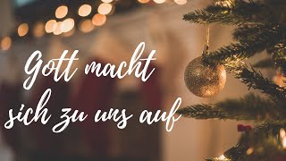 Gott macht sich zu uns auf Lyric Video [upl. by Enahs]