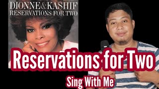 Reservations for Two  Dionne Warwick Karaoke  Male Part Only [upl. by Neenahs]