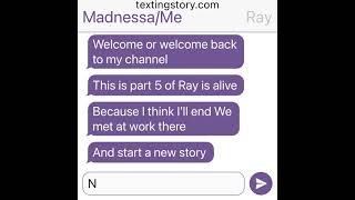 Norray texting storyRay is alivePart 5 [upl. by Knutson]