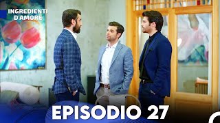 Ingredienti Damore Episodio 27 Italiano Doppiaggio [upl. by Eniluap]