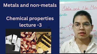 Metals and Nonmetals lecture 3class 10 chapter 3 boards [upl. by Mcbride]