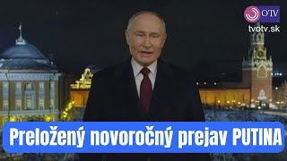 quotNEEXISTUJE ŽIADNA MOC KTORÁ BY NÁS MOHLA ROZDELIŤquot  Putin sa prihovára na Silvestra TITULKY [upl. by Autum542]