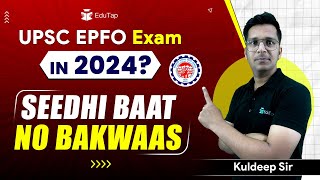 UPSC EPFO APFC EO AO 2024 notification  UPSC EPFO Exam 2024  EPFO Vacancy 2024  EduTap Team [upl. by Feinleib]