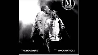 The Moochers Mix it up [upl. by Bej]