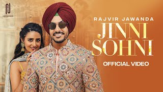 Jinni Sohni Official Video Rajvir Jawanda  Kulshan  New Punjabi Song  Latest Punjabi Songs [upl. by Anaek]