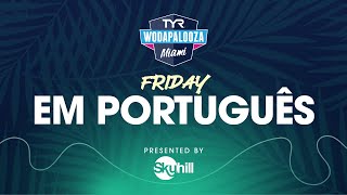 TYR Wodapalooza Miami 2024 Friday Em Português presented by Skyhill [upl. by Anaibaf]