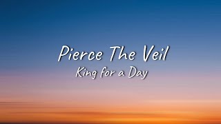 Pierce The Veil  King for a Day ft Kellin Quinn  Lyrics [upl. by Coryden]