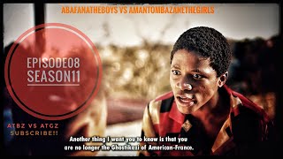 AbafanaTheBoys vs AmantombazaneTheGirlsEPISODE08SEASON11 [upl. by Tingey255]