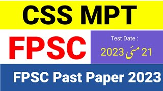 FPSC  CSS MPT Complete Solved Paper Test Date 21052023  CSS MPT Past Paper [upl. by Bogey]