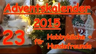 Adventskalender 23 Türchen Hund Gewürze Kochen Sonnentor Zauber der Gewürze [upl. by Ellard]