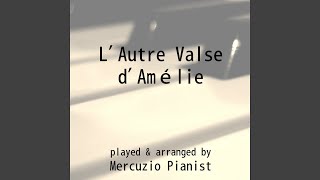 L Autre Valse dAmélie From quotAméliequot [upl. by Veronique663]