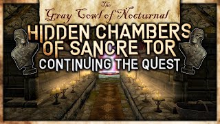 quotThe Gray Cowl of Nocturnalquot  quotHidden Chambers of Sancre Torquot Walkthrough  Skyrim SE  Ace [upl. by Wilson615]