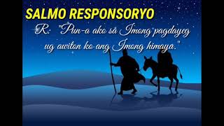 SALMO RESPONSORYO  quotPuna ako sa Imong pagdayeg ug awiton ko ang Imong himayaquot  December 19 [upl. by Gaye]